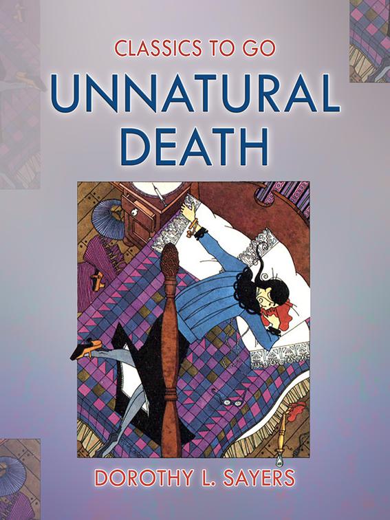 Unnatural Death, Classics To Go