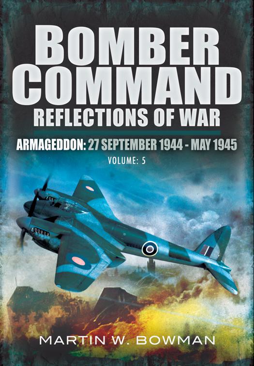 Bomber Command: Reflections of War, Volume 5, Bomber Command