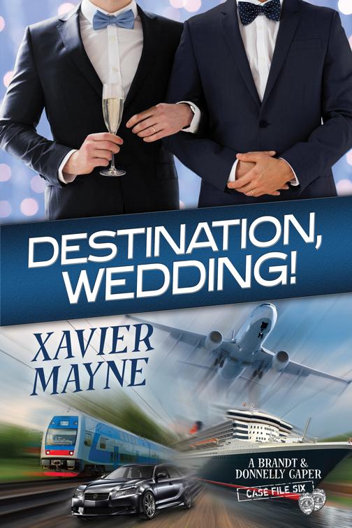 Destination, Wedding!, Brandt and Donnelly Capers