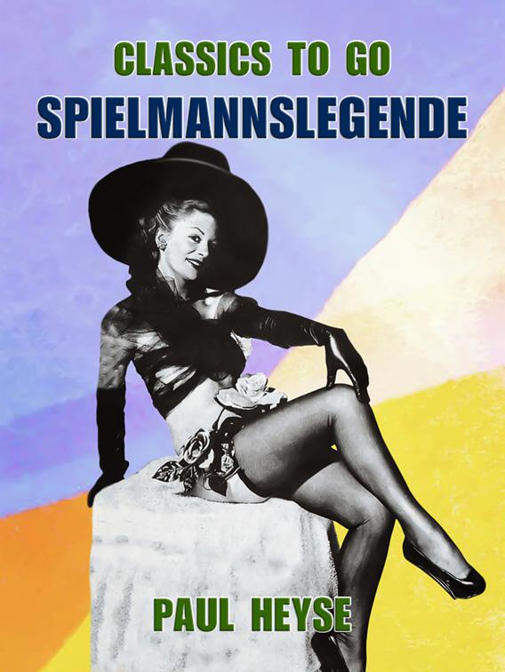 Spielmannslegende, Classics To Go