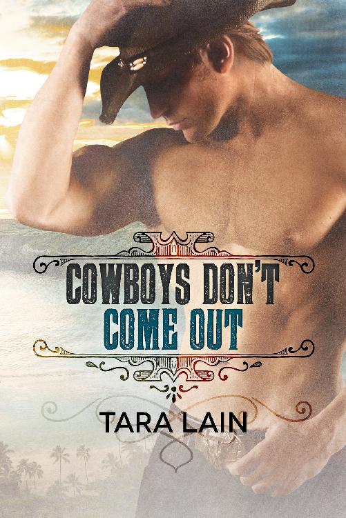 Cowboys Don’t Come Out, Cowboys Don&#x27;t