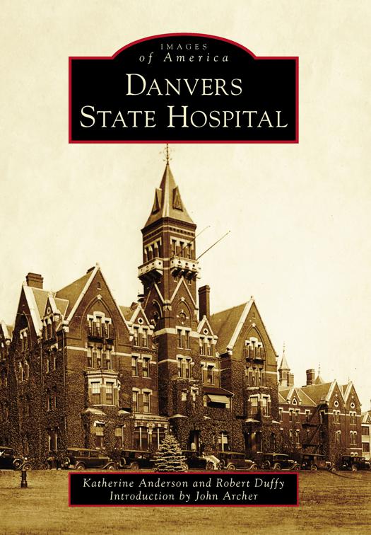 Danvers State Hospital, Images of America