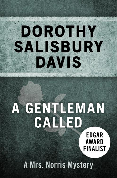 Gentleman Called, The Mrs. Norris Mysteries