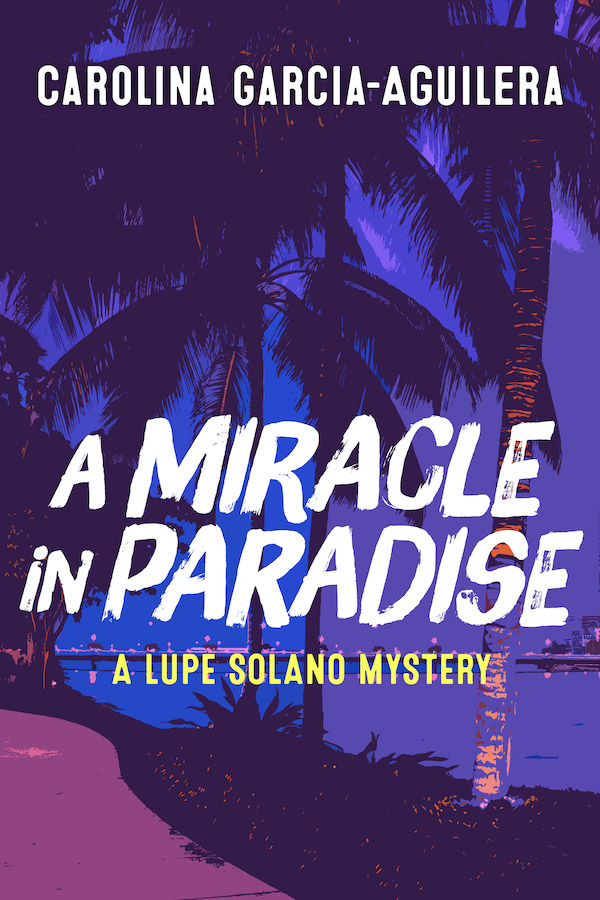 This image is the cover for the book A Miracle in Paradise, Lupe Solano