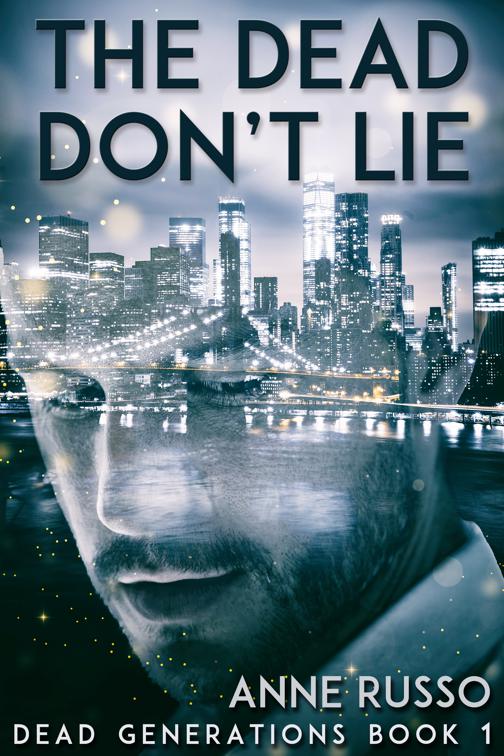 The Dead Don&#x27;t Lie