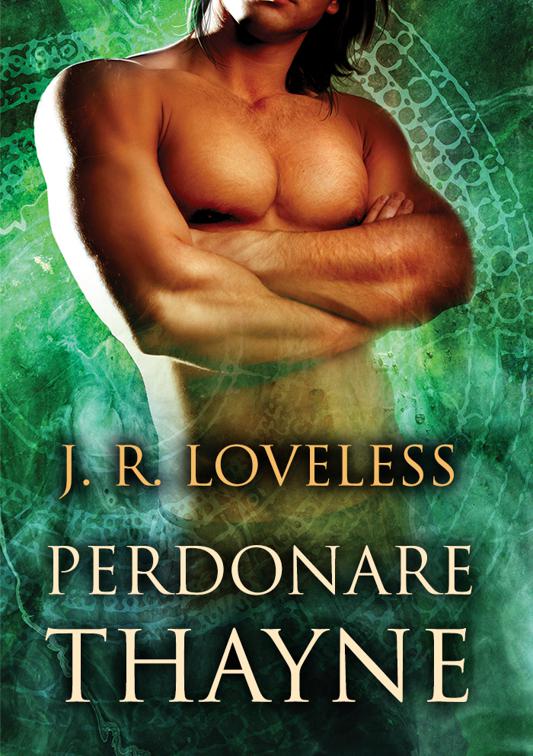 Perdonare Thayne, Compagni predestinati