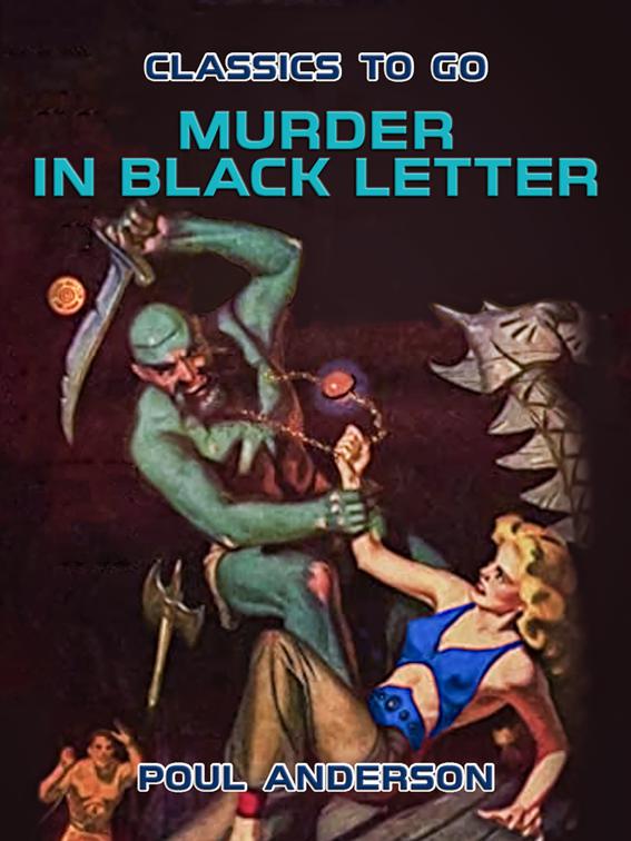 Murder In Black Letter, Classics To Go