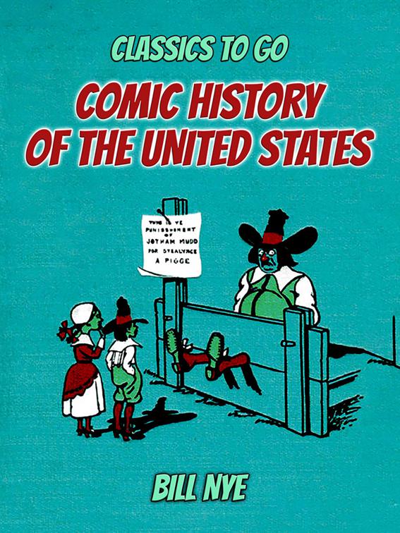 Comic History Of The United States, Classics To Go