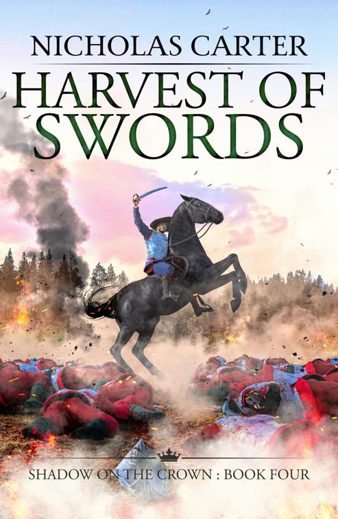 Harvest of Swords, The Shadow on the Crown