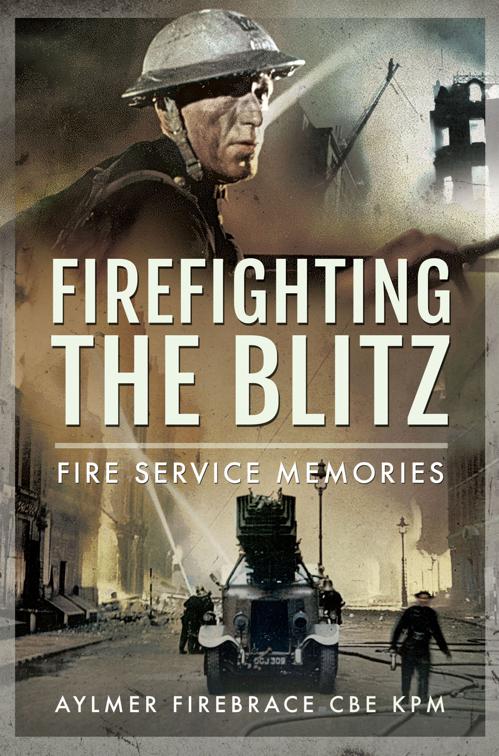 Firefighting the Blitz
