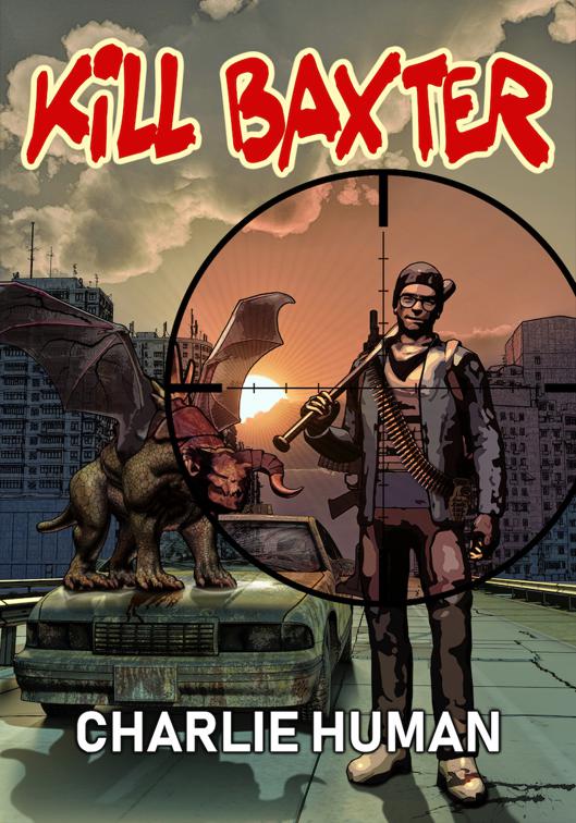 Kill Baxter, Apocalypse Now Now