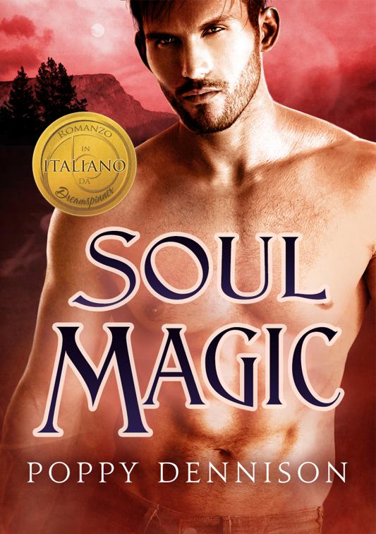 This image is the cover for the book Soul Magic (Italiano), Trilogia