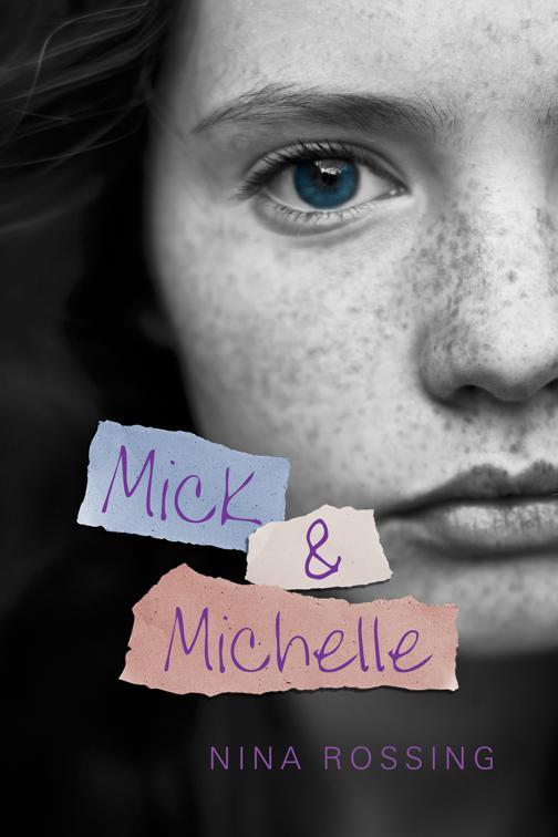 Mick &amp; Michelle