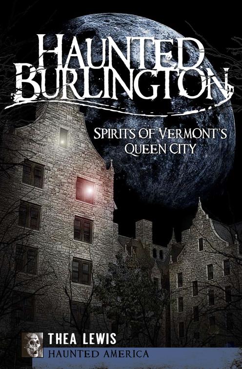 Haunted Burlington, Haunted America