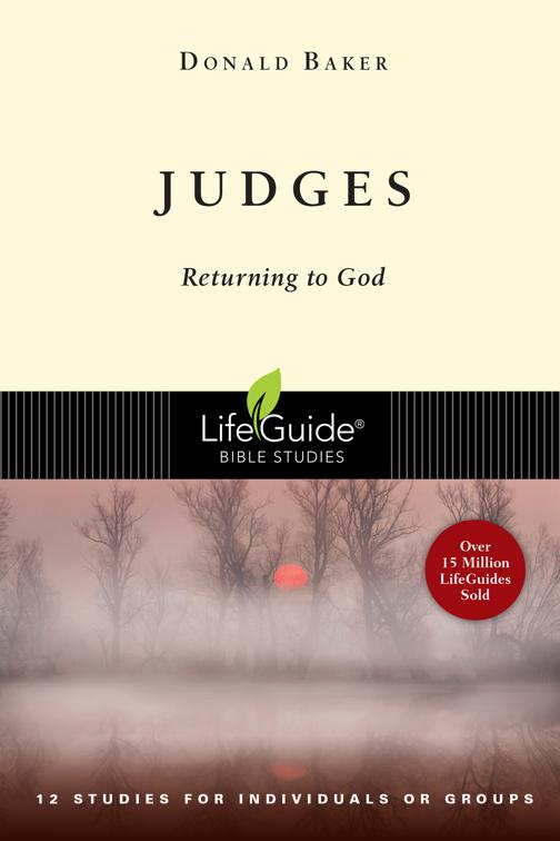 Judges, LifeGuide Bible Studies