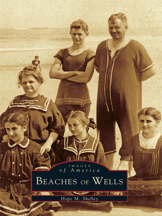 Beaches of Wells, Images of America