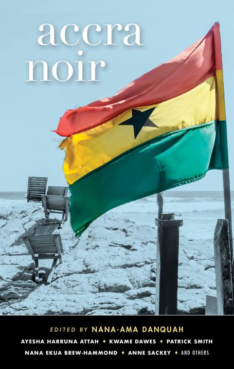 Accra Noir, Akashic Noir