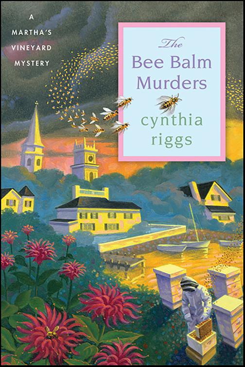 Bee Balm Murders, Martha&#x27;s Vineyard Mysteries