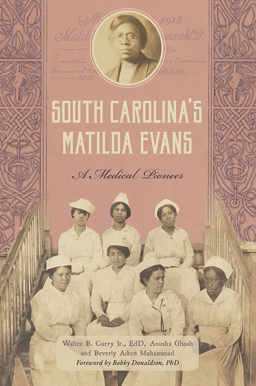 South Carolina&#x27;s Matilda Evans, American Heritage