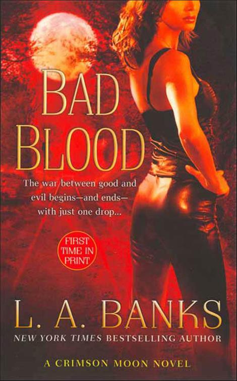 Bad Blood, Crimson Moon Novels