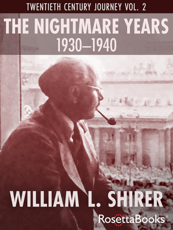 Nightmare Years, 1930–1940, Twentieth Century Journey