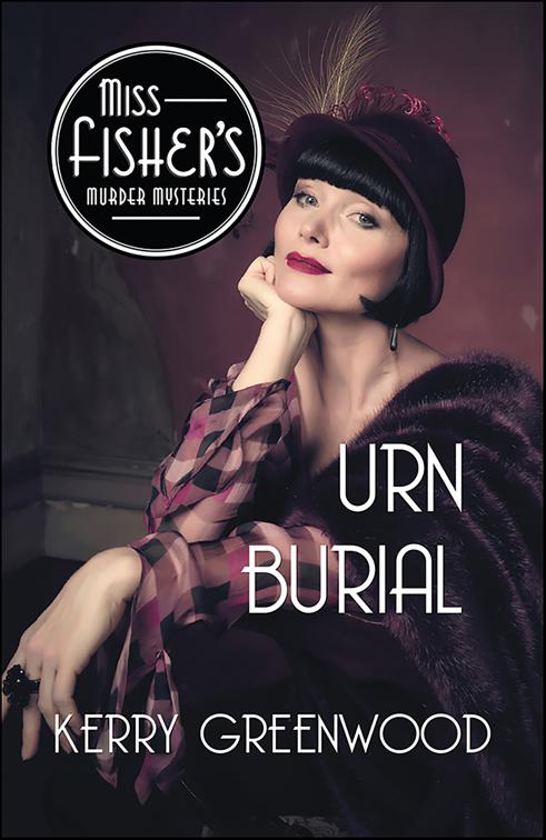 Urn Burial, Miss Fisher&#x27;s Murder Mysteries