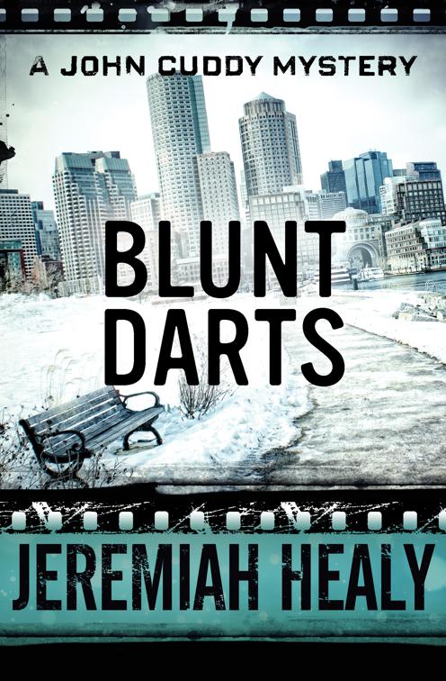 Blunt Darts, The John Cuddy Mysteries