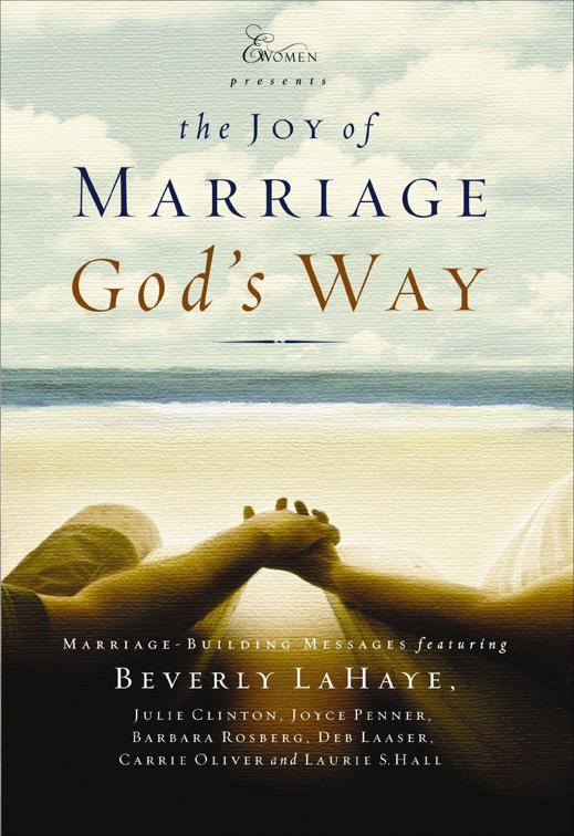 Joy of Marriage God&#x27;s Way