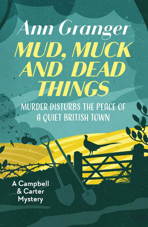 Mud, Muck and Dead Things, A Campbell and Carter Mystery