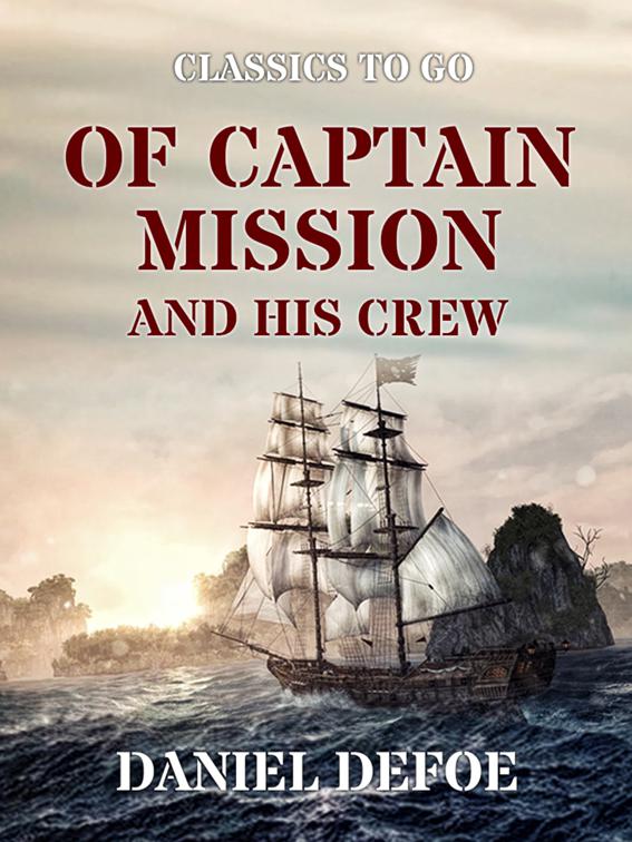 Of Captain Mission and His Crew, Classics To Go