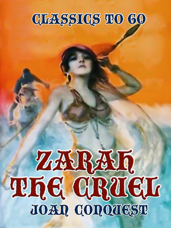 Zarah the Cruel, Classics To Go
