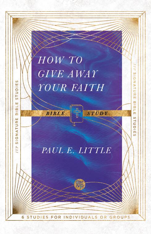 How to Give Away Your Faith Bible Study, IVP Signature Bible Studies