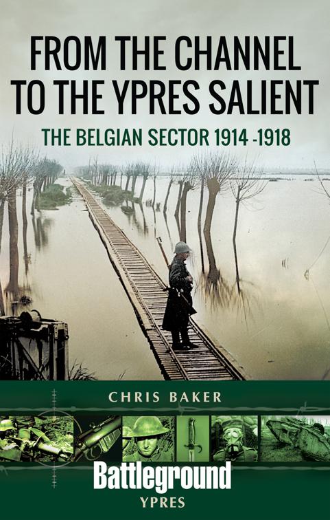 From the Channel to the Ypres Salient, Battleground