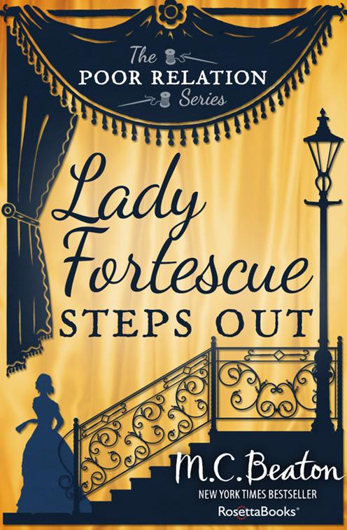 Lady Fortescue Steps Out, The Poor Relation Series