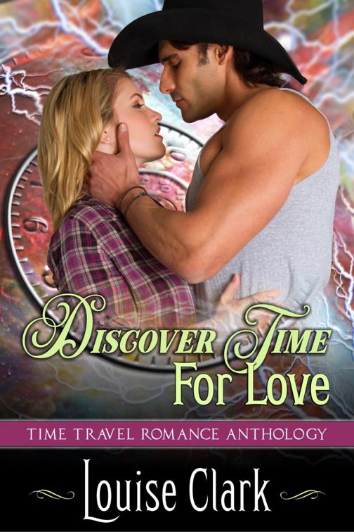 Discover Time For Love (Forward in Time, Book Two), Forward in Time