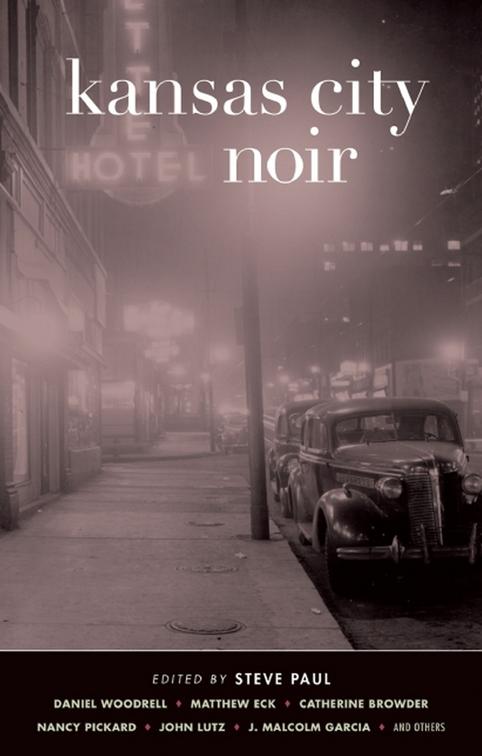 Kansas City Noir, Akashic Noir