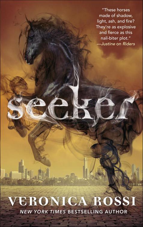 Seeker, Riders
