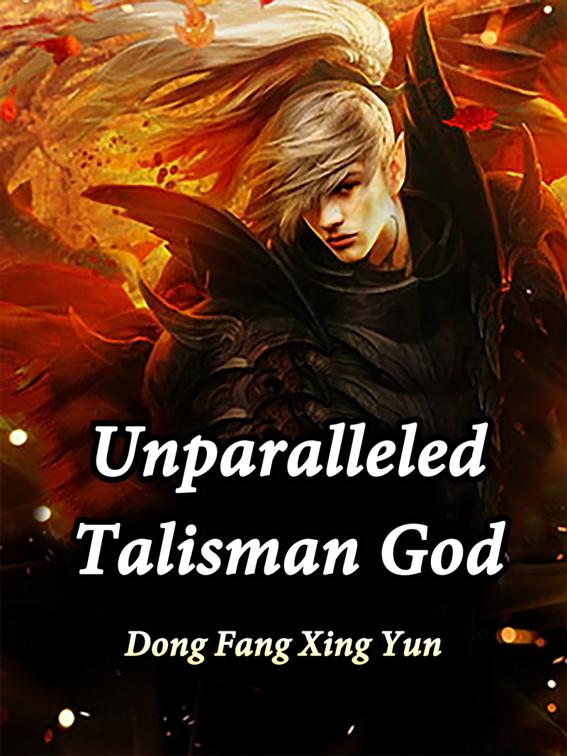 This image is the cover for the book Unparalleled Talisman God, Volume 13