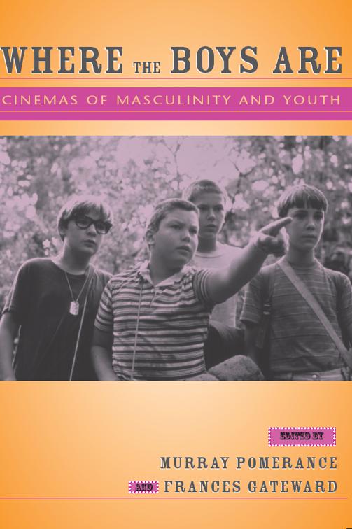 Where the Boys Are, Contemporary Approaches to Film and Media Studies