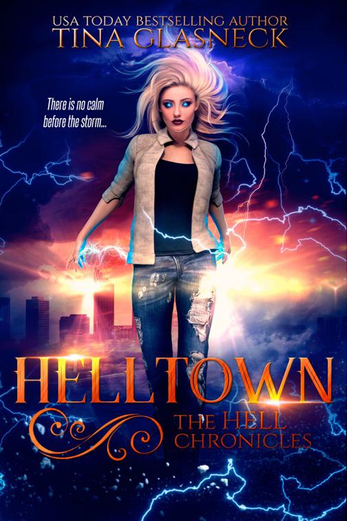 Helltown, The Hell Chronicles