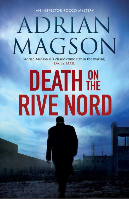 Death on the Rive Nord, Inspector Lucas Rocco