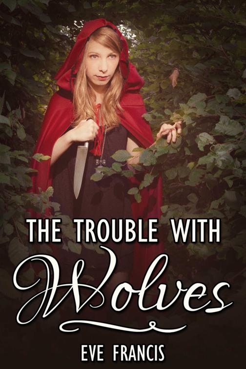 This image is the cover for the book The Trouble with Wolves