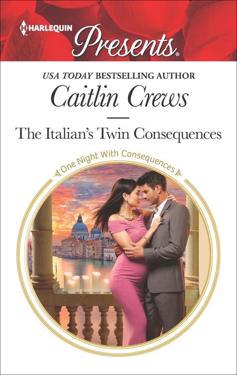 Italian&#x27;s Twin Consequences, One Night With Consequences