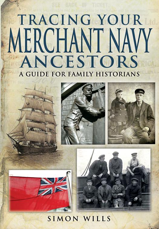 Tracing Your Merchant Navy Ancestors, Tracing Your Ancestors