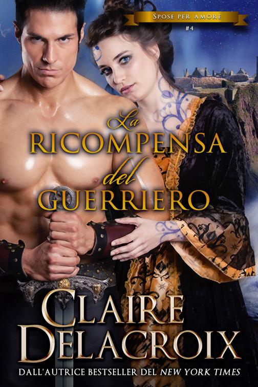 La ricompensa del guerriero, Spose per amore
