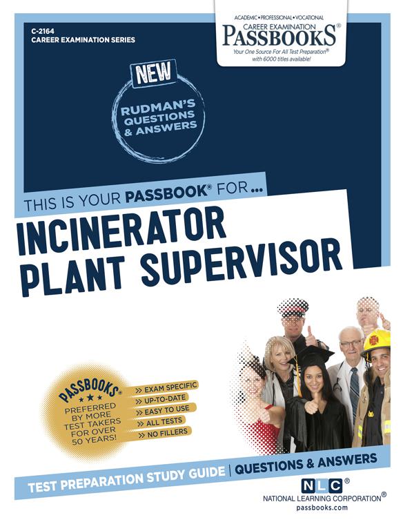 Incinerator Plant Supervisor, Career Examination Series