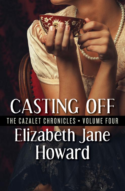 Casting Off, The Cazalet Chronicles