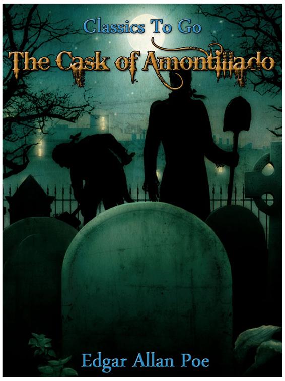 The Cask of Amontillado, Classics To Go