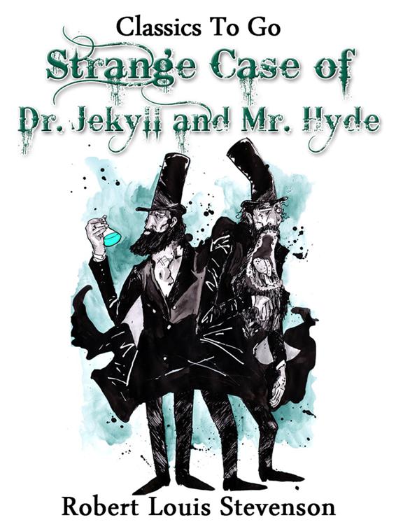 The Strange Case of Dr. Jekyll and Mr. Hyde, Classics To Go