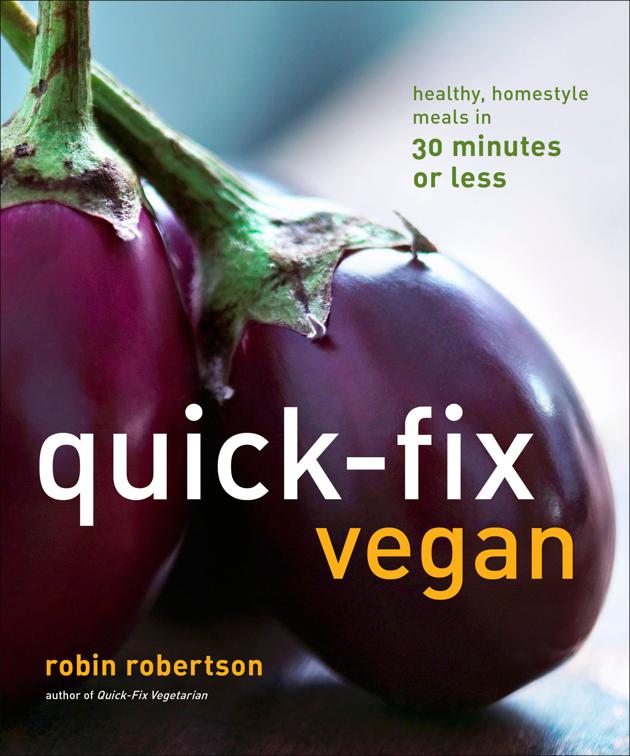 Quick-Fix Vegan, Quick-Fix Cooking